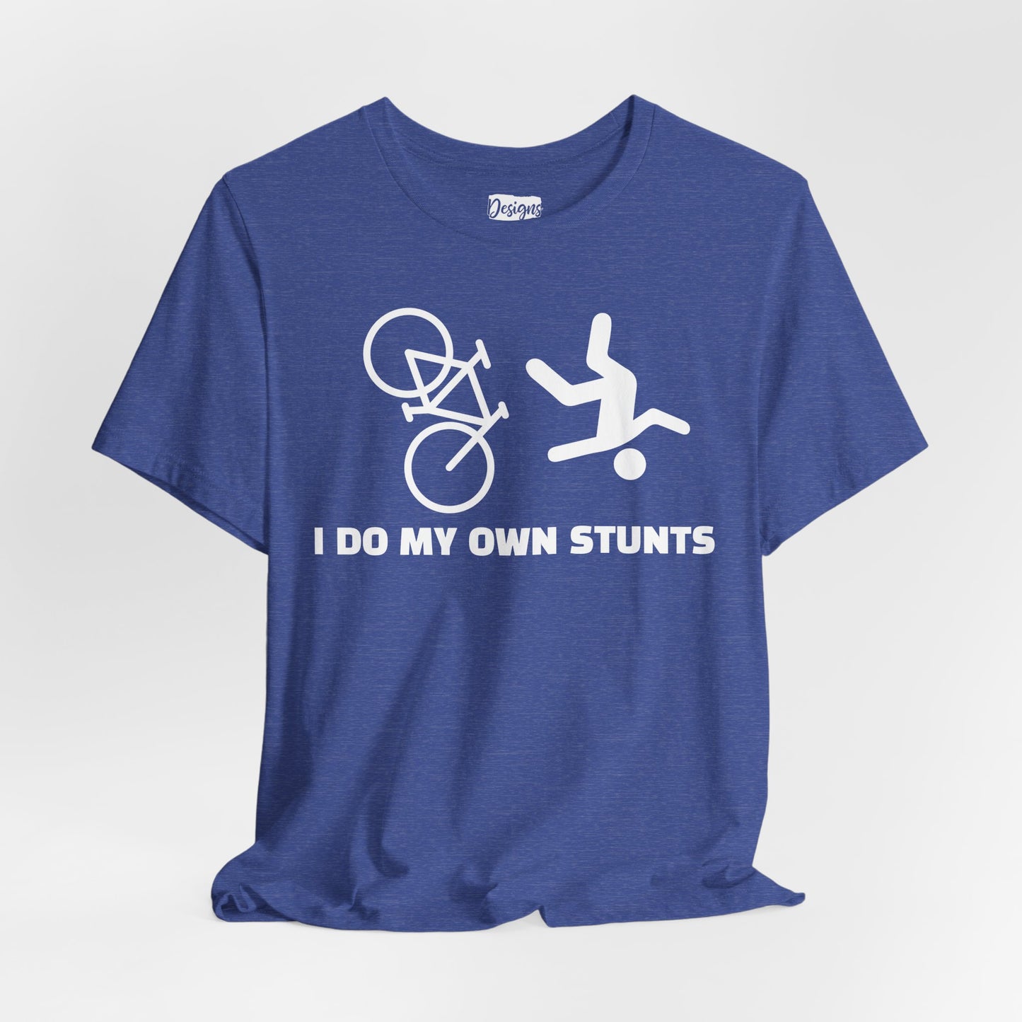 Cycling Tee — “I Do My Own Stunts” Bike Crash Humor