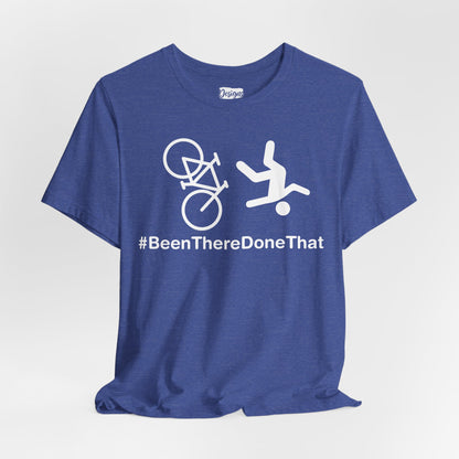 Been There Done That (Bike) - Unisex Jersey Short Sleeve Tee