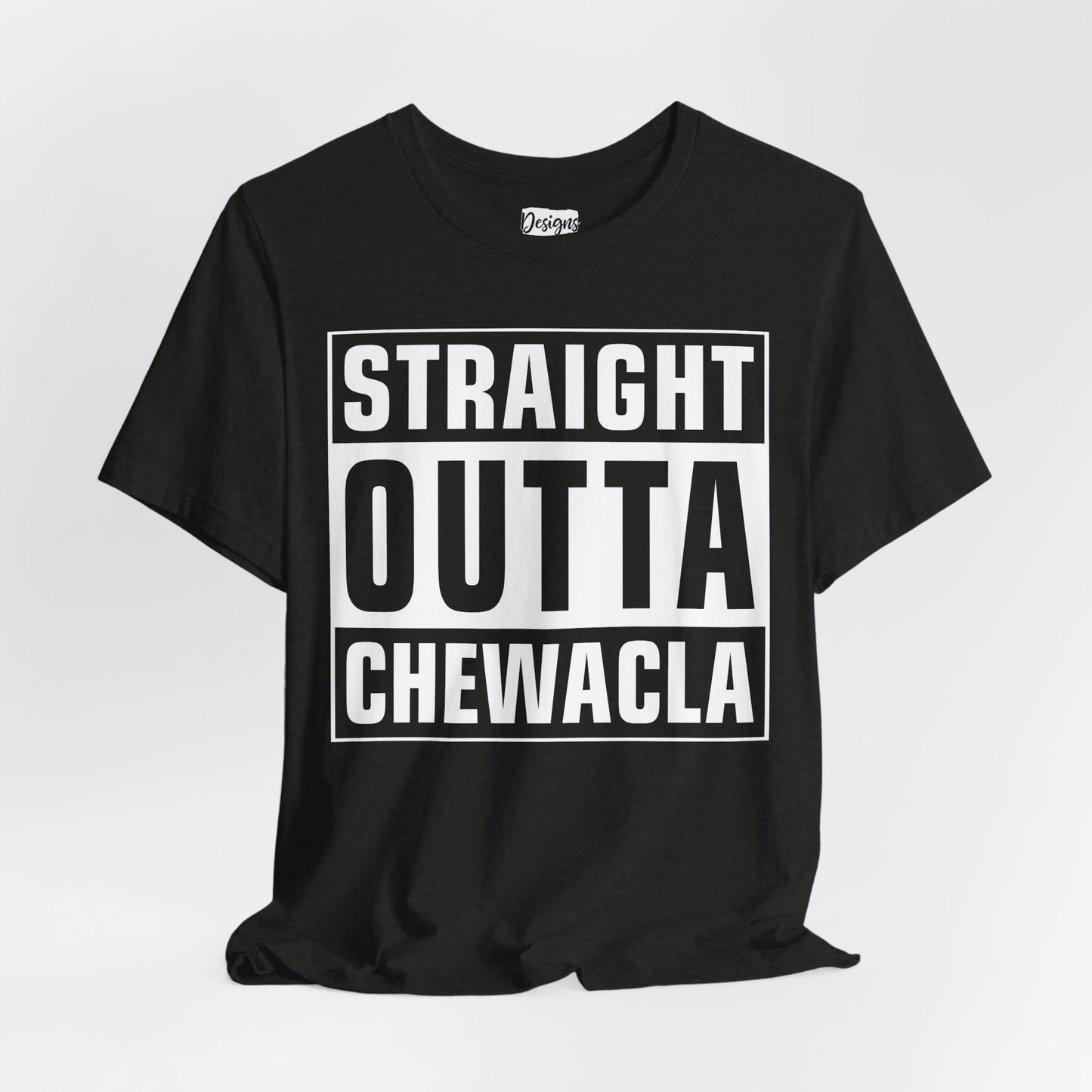 Straight Outta Chewacla - Unisex Jersey Short Sleeve Tee