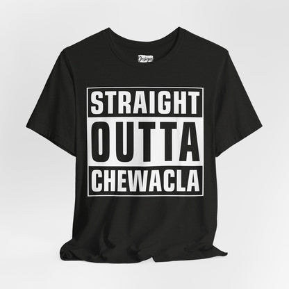 Straight Outta Chewacla - Unisex Jersey Short Sleeve Tee