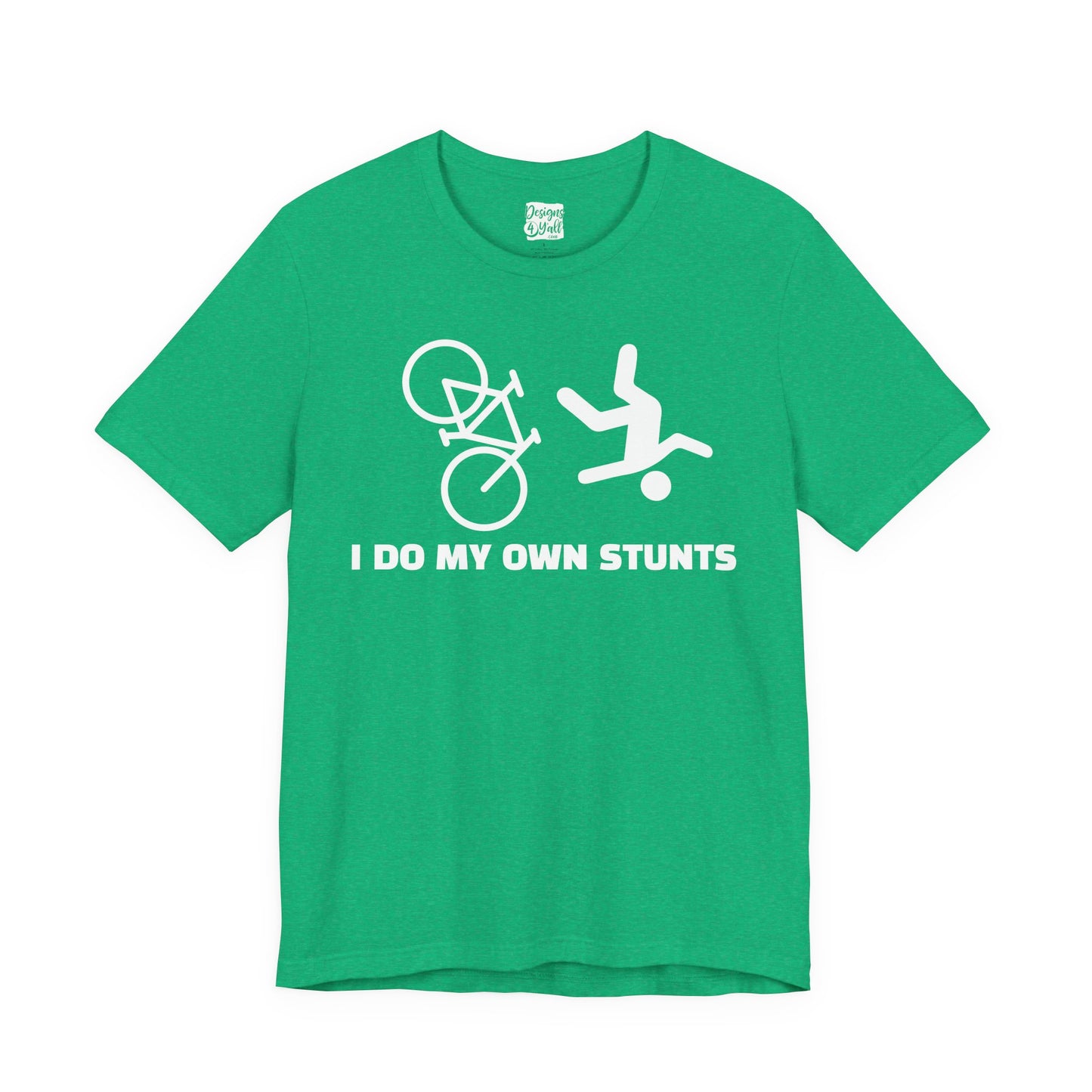 Cycling Tee — “I Do My Own Stunts” Bike Crash Humor
