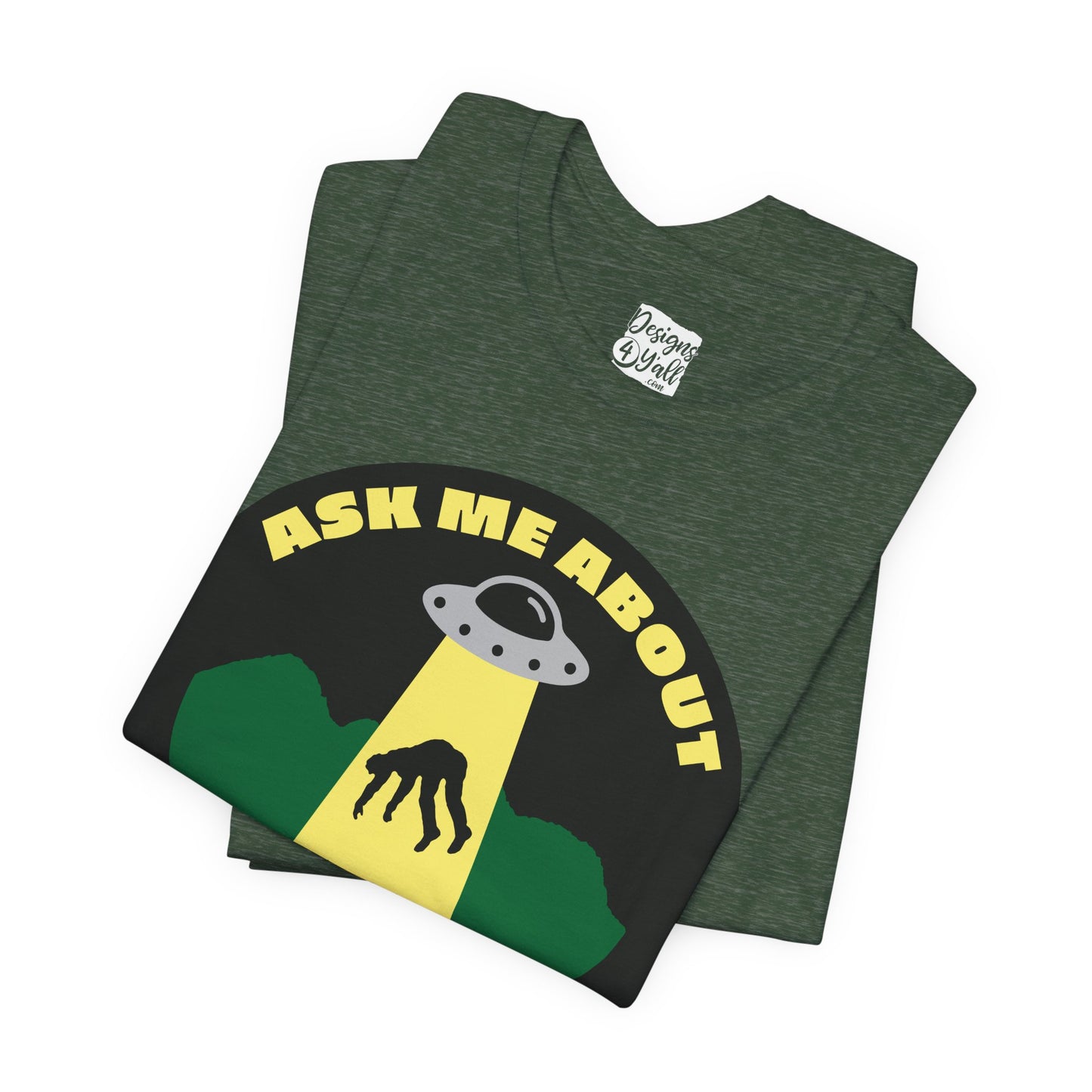 Funny Alien Shirt — "Ask Me About My Butt" UFO Tee