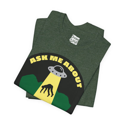 Funny Alien Shirt — "Ask Me About My Butt" UFO Tee