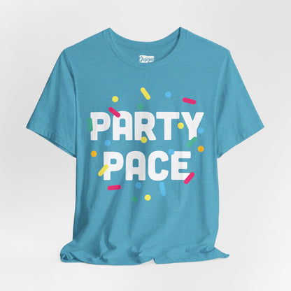 Party Pace - Unisex Short Sleeve Tee
