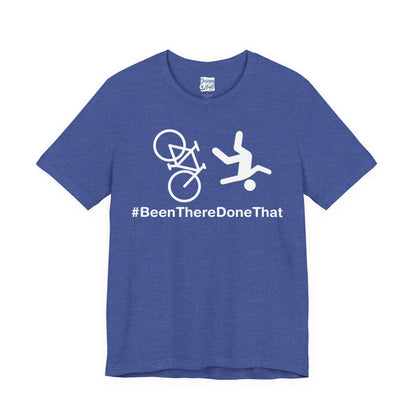 Been There Done That (Bike) - Unisex Jersey Short Sleeve Tee