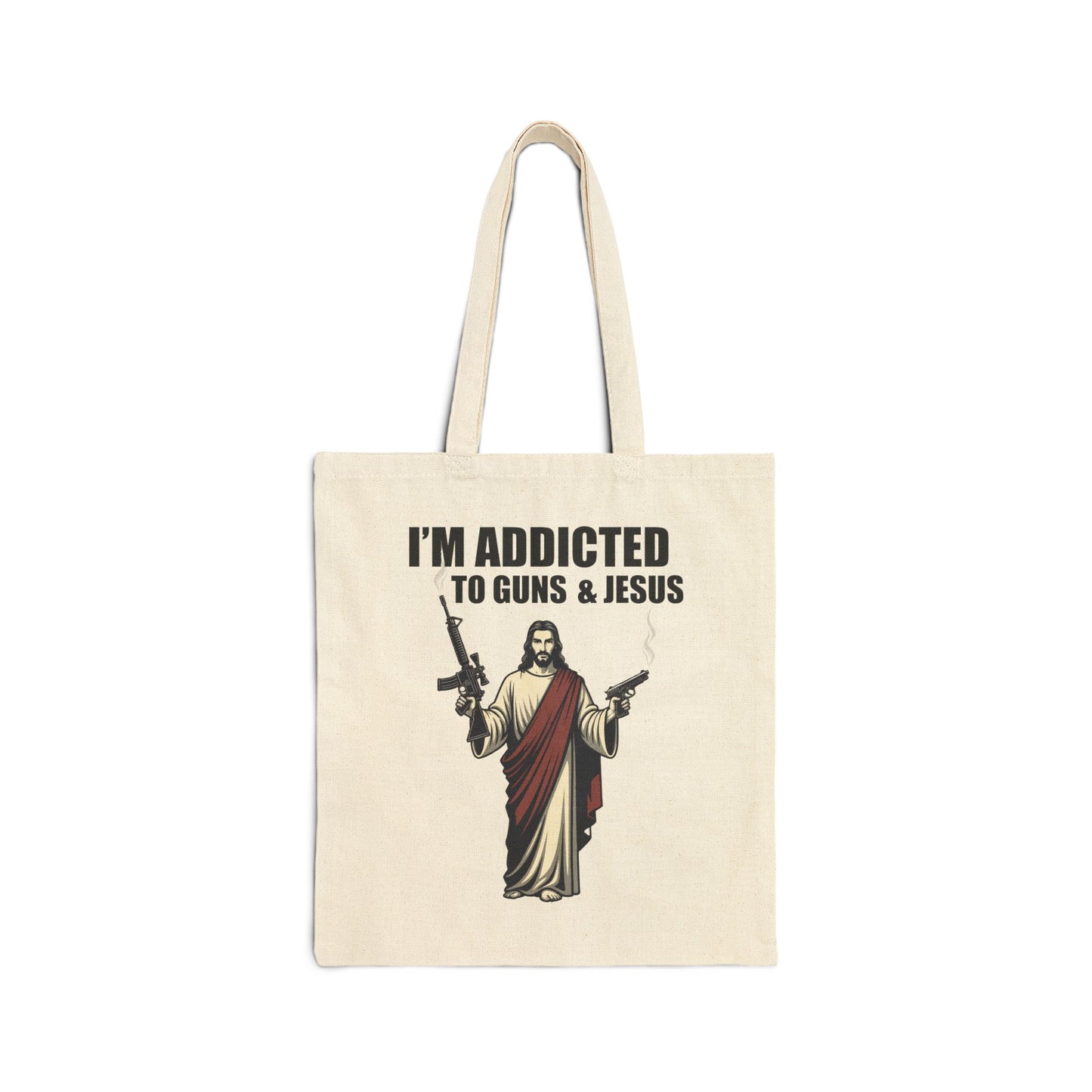 Tote Bag — "I'm Addicted to Guns & Jesus" Canvas Carryall