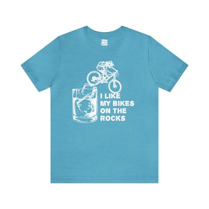 I Like My Bikes on the Rocks - Unisex Jersey Short Sleeve Tee