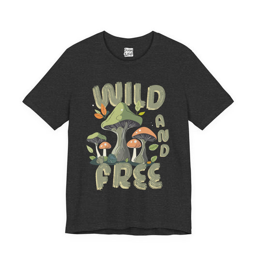 Wild and Free - Unisex Jersey Short Sleeve Tee