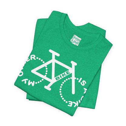 My Other Bike is a Bike - Unisex Short Sleeve Tee