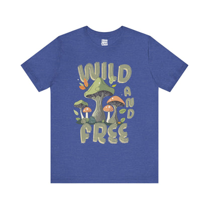 Wild and Free - Unisex Short Sleeve Tee