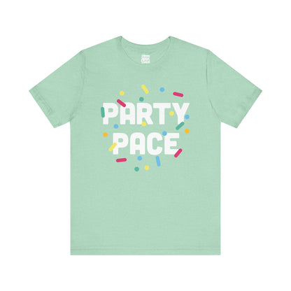 Party Pace - Unisex Short Sleeve Tee