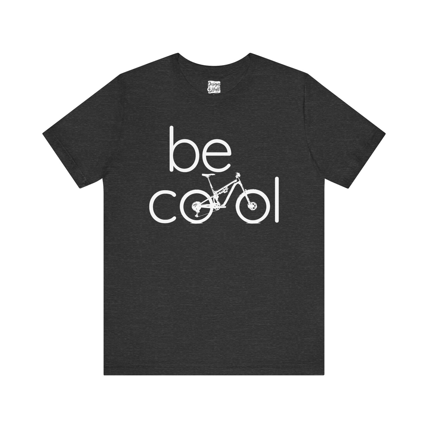 Be Cool (FS MTB) - Unisex Short Sleeve Tee