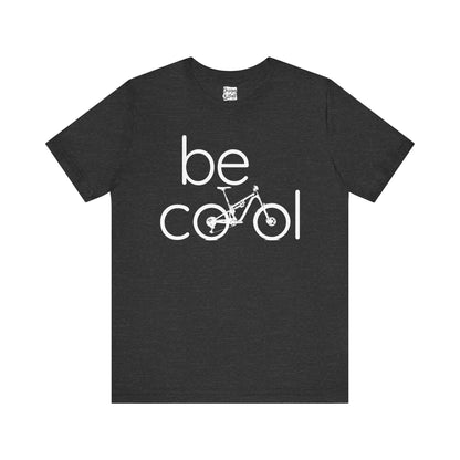 Be Cool (FS MTB) - Unisex Short Sleeve Tee