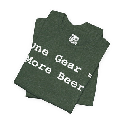 One Gear = More Beer - Unisex Jersey Short Sleeve Tee
