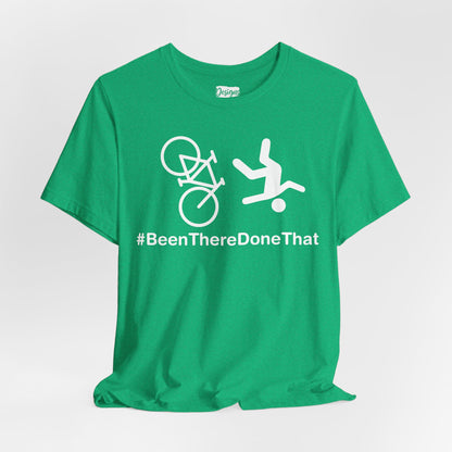 Been There Done That (Bike) - Unisex Jersey Short Sleeve Tee