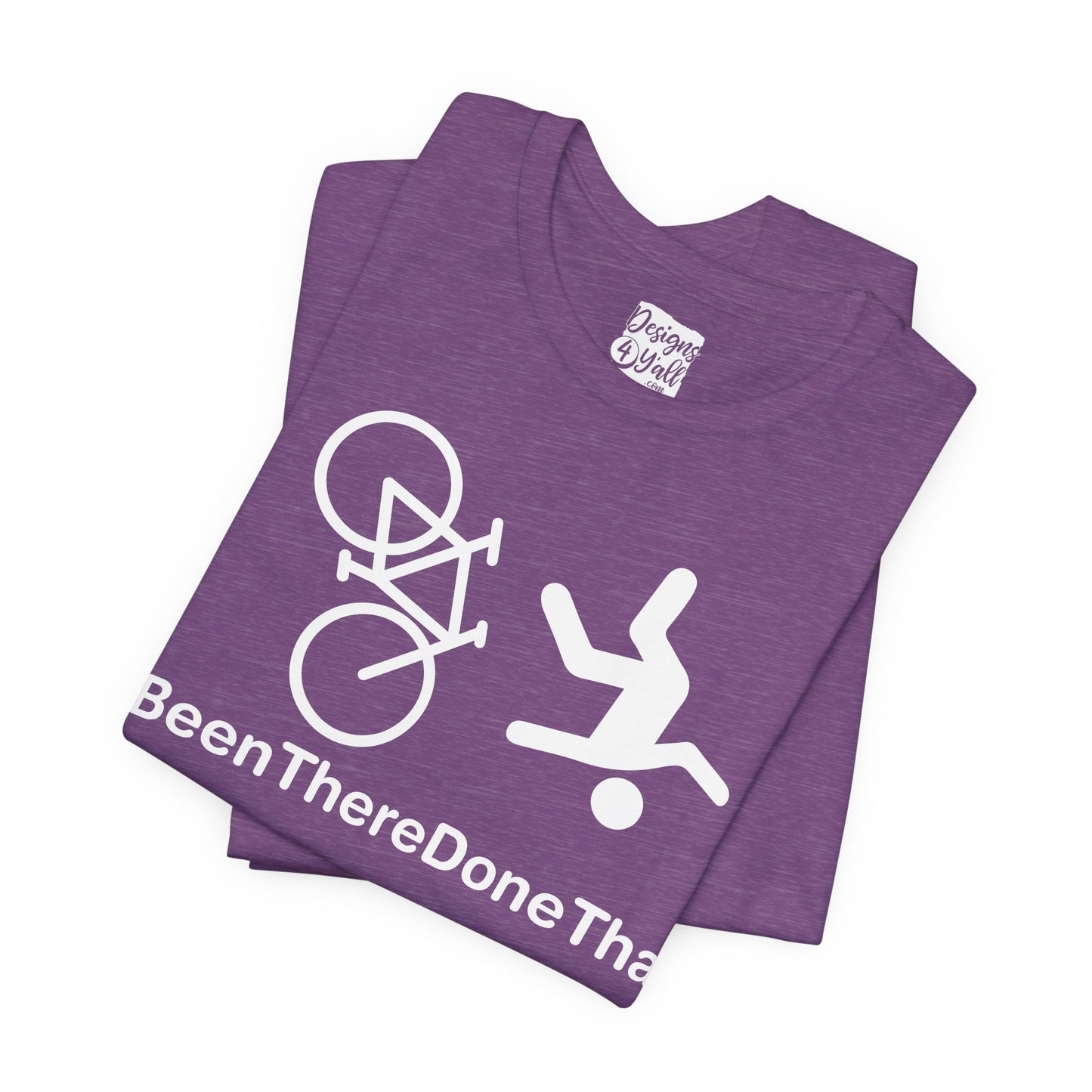 Been There Done That (Bike) - Unisex Jersey Short Sleeve Tee