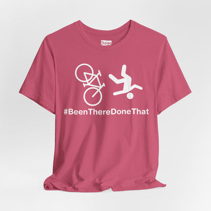 Been There Done That (Bike) - Unisex Jersey Short Sleeve Tee
