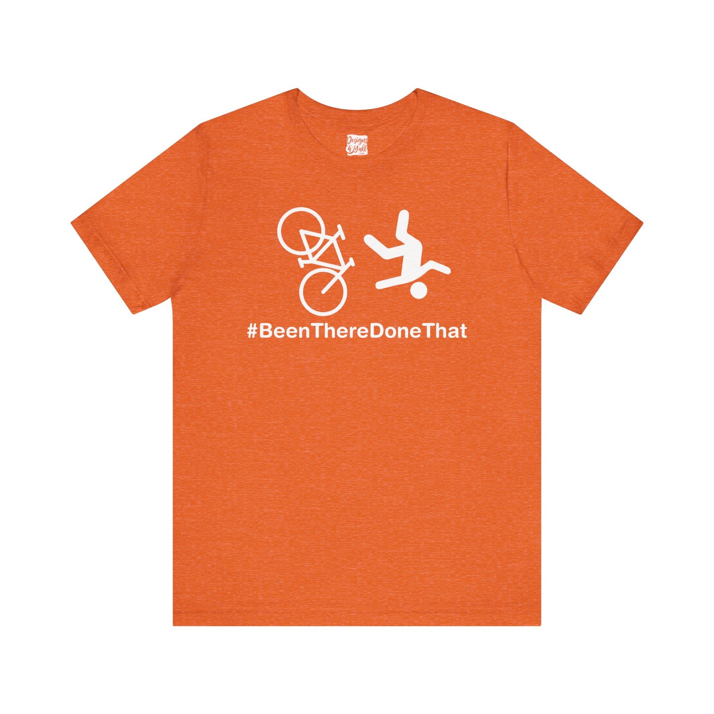 Been There Done That (Bike) - Unisex Short Sleeve Tee