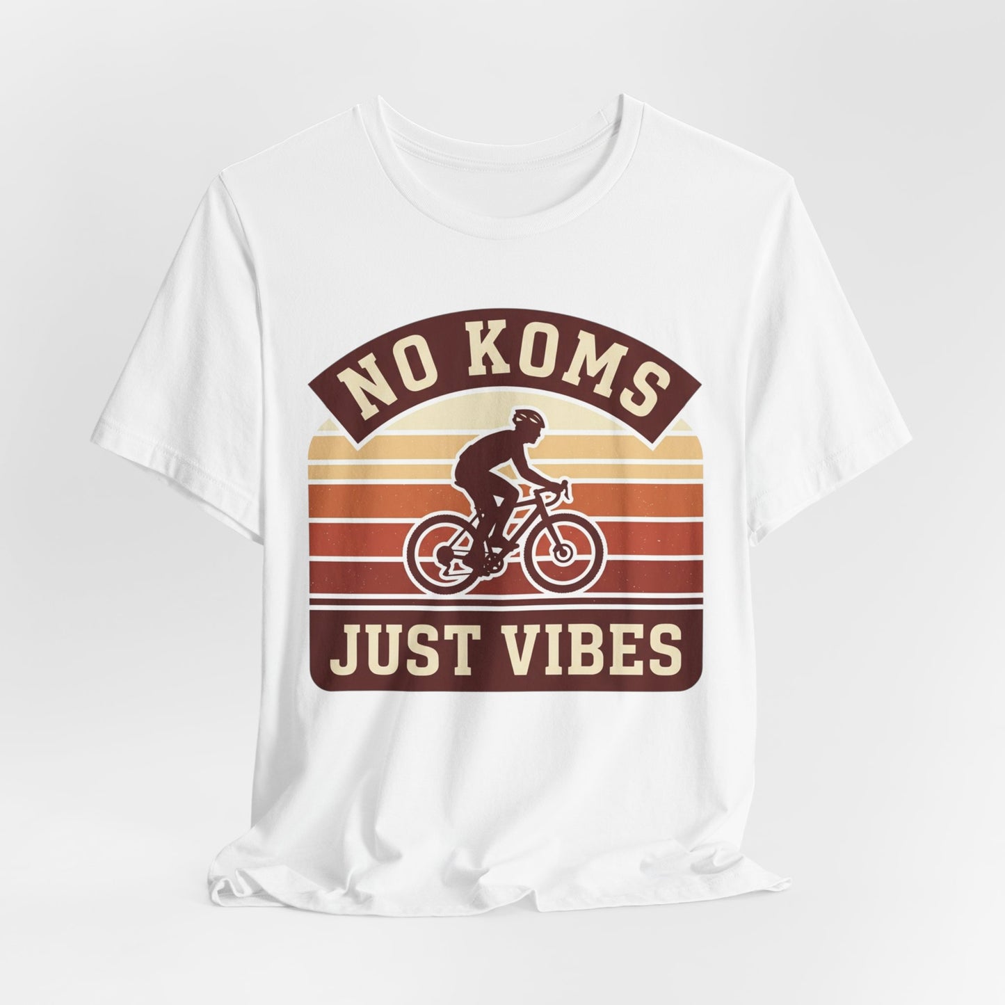 Cycling T‑Shirt — "No KOMs Just Vibes" Retro Bike Tee