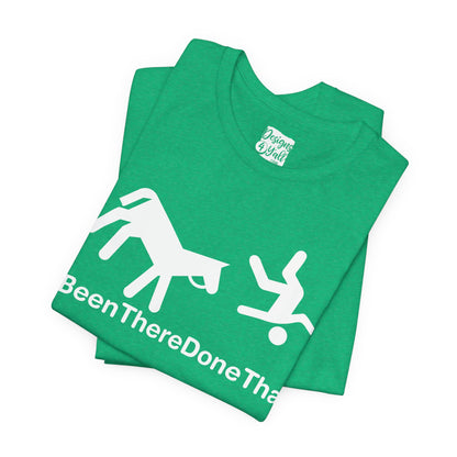 Been There Done That (Horse) - Unisex Jersey Short Sleeve Tee