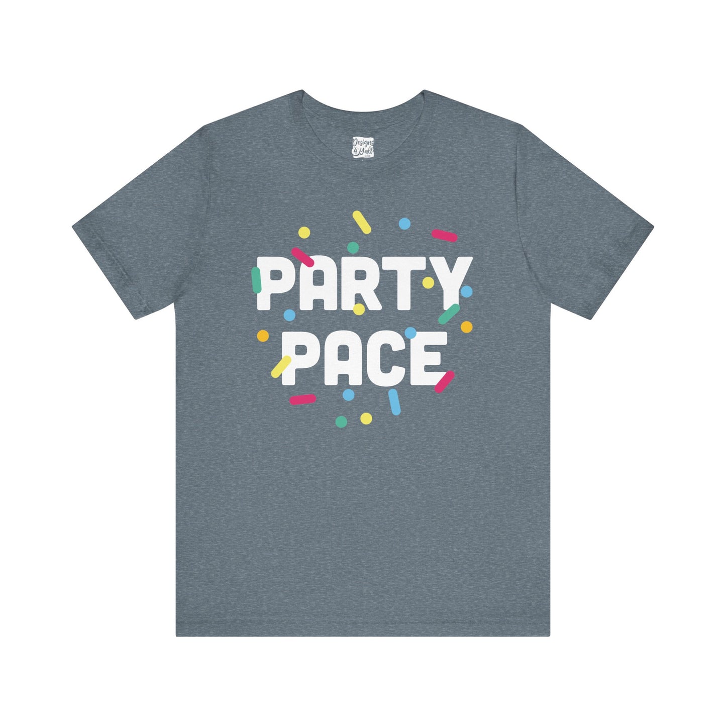 Party Pace - Unisex Short Sleeve Tee