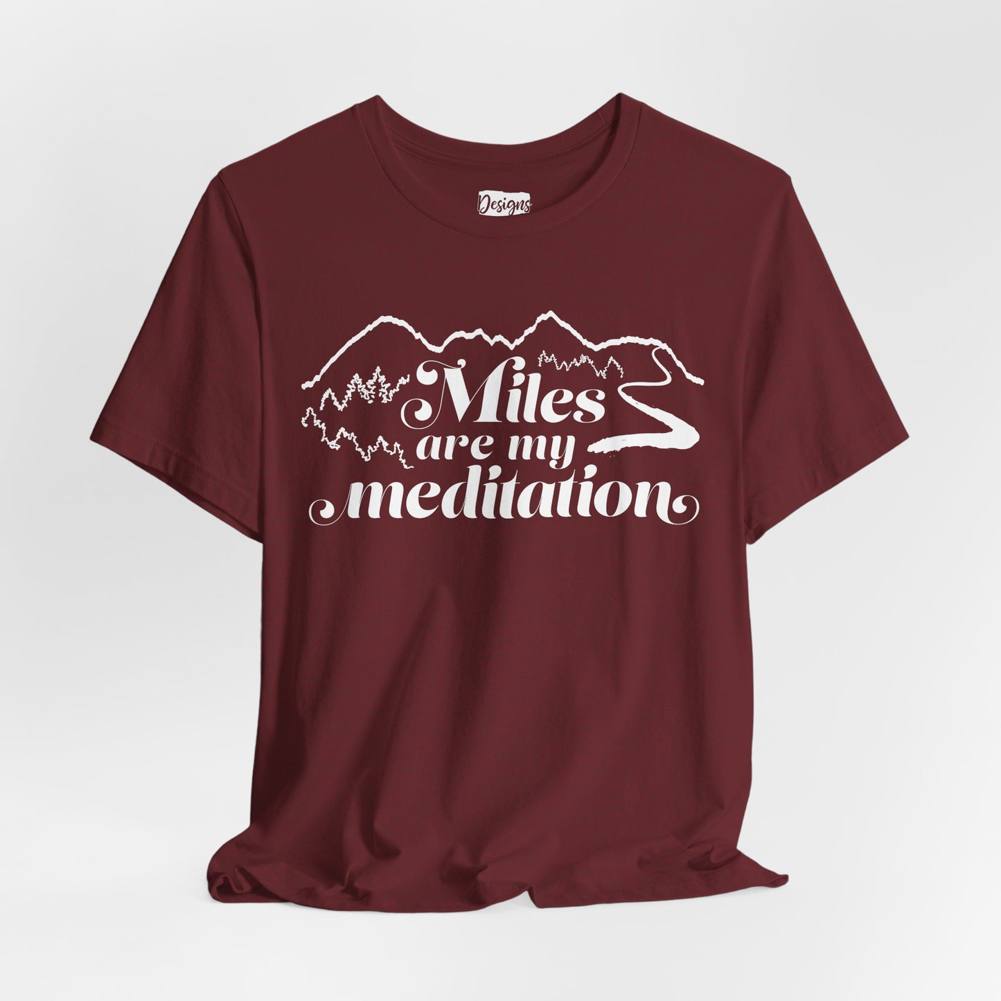 Miles are My Meditation- Unisex Jersey Short Sleeve Tee