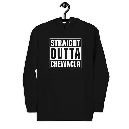 Straight Outta Chewacla -  Unisex Hoodie